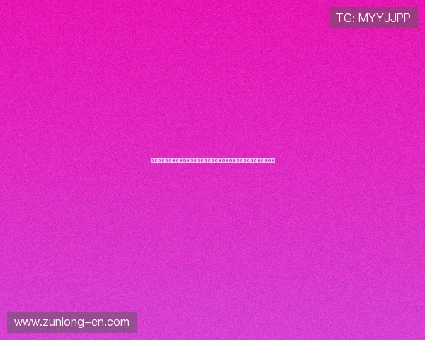 尊龙中文站详细解析热门游戏玩法与技巧,帮助玩家提升游戏水平获得更佳体验 尊龙中文站详细解析热门游戏玩法与技巧,帮助玩家提升游戏水平获得更佳体验